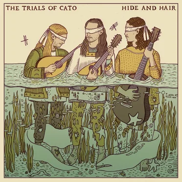 Hide and Hair by The Trials of Cato - album cover