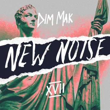 Dim Mak Presents New Noise, Vol. 17 by Various Artists - album cover