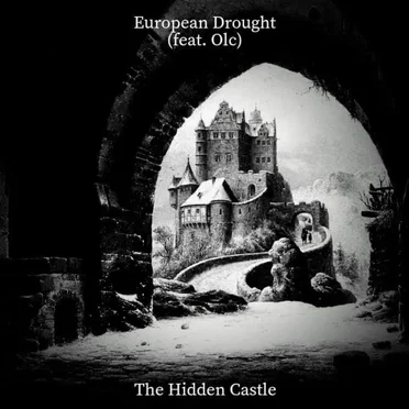 The Hidden Castle by European Drought - album cover