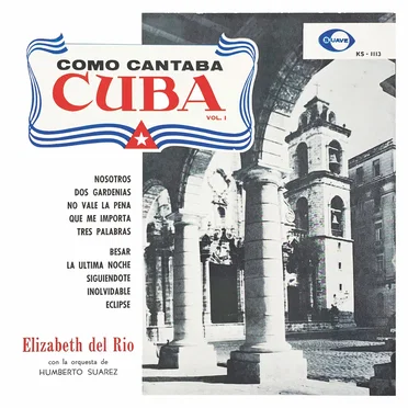 Como cantaba Cuba, vol. 1