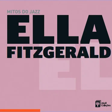 Mitos do jazz, Volume 3: Ella Fitzgerald