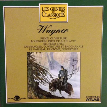 Les Génies du classique, Volume II, n° 27 - Wagner : Œuvres diverses