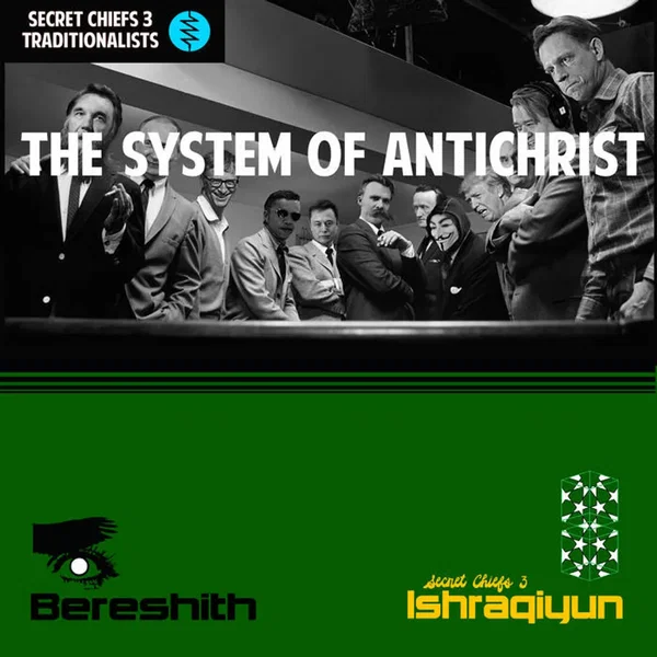 THE SYSTEM OF ANTICHRIST / Bereshith