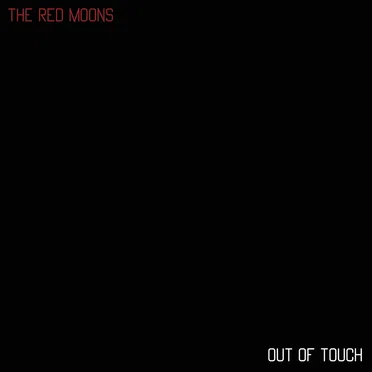 Out of Touch by The Red Moons - album cover