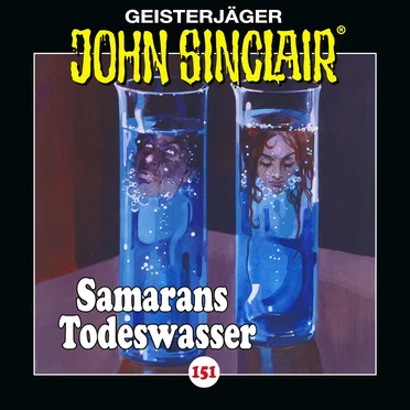 Geisterjäger John Sinclair Folge 151: Samarans Todeswasser (1/2)
