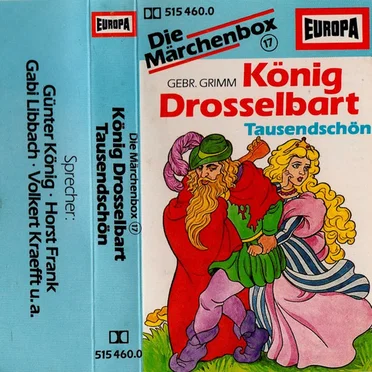 Die Märchenbox 17: König Drosselbart / Tausendschön by Heikedine Körting - album cover