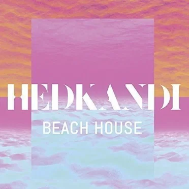 Hed Kandi: Beach House by Various Artists - album cover