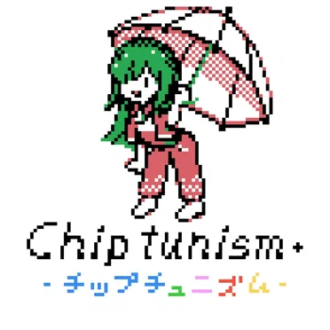 chiptunism+ by 悦楽舎 - album cover