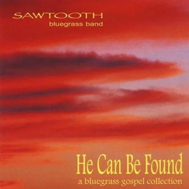 He Can Be Found: A Bluegrass Gospel Collection