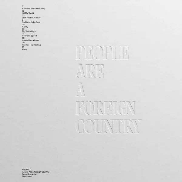 People Are A Foreign Country