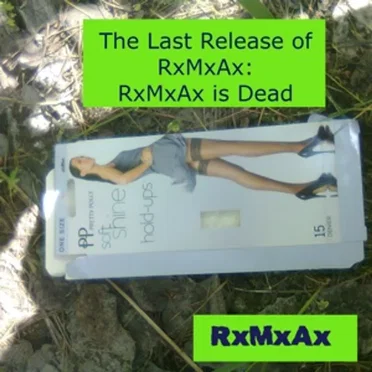 The Last Release of RxMxAx:RxMxAx is Dead