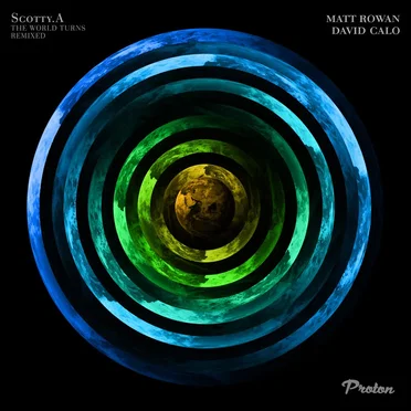 The World Turns (Remixed) by Scotty.A - album cover