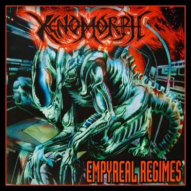 Empyreal Regimes by Xenomorph - album cover