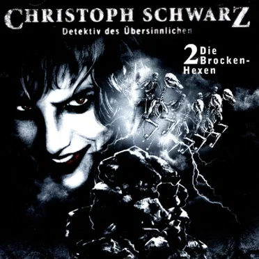 Christoph Schwarz 2 - Die Brocken-Hexen by Gunter Arentzen - album cover