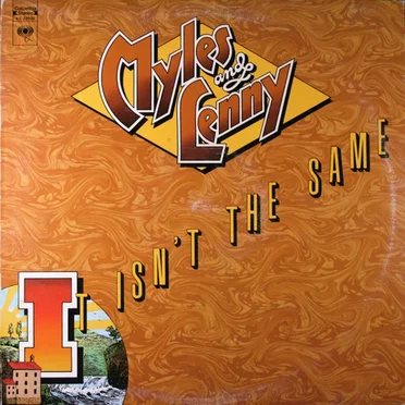 It Isn't the Same by Myles and Lenny - album cover