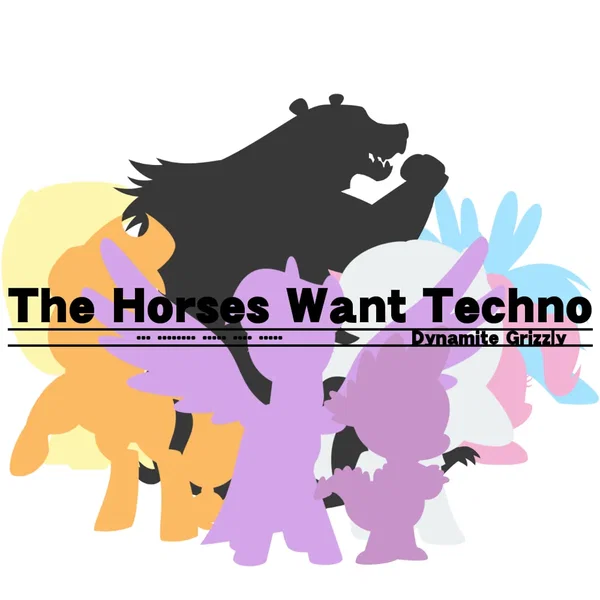 The Horses Want Techno