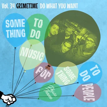 Do What You Want by Grimetime - album cover