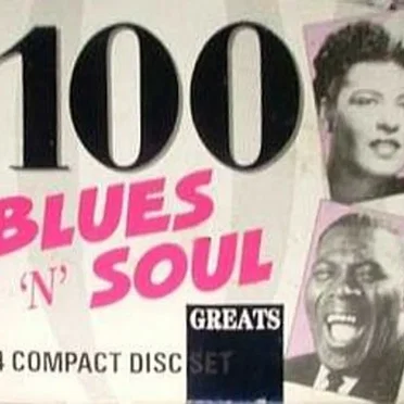 100 Blues ’n’ Soul Greats by Various Artists - album cover