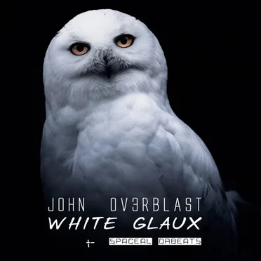 White Glaux by John Ov3rblast - album cover