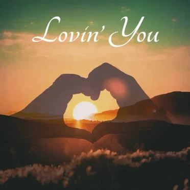 Lovin' You (Acoustic)
