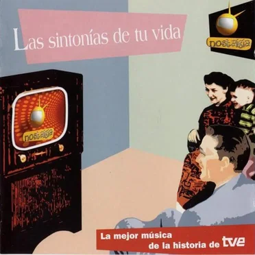 Las sintonías de tu vida by Various Artists - album cover