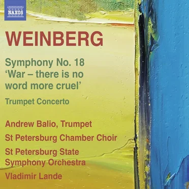Symphony no. 18 "War - there is no word more cruel"