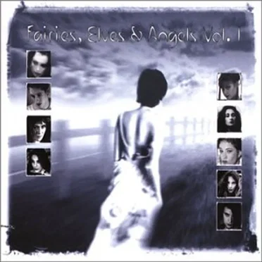 Fairies, Elves & Angels, Volume 1 by Various Artists - album cover
