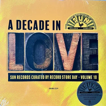 A Decade In Love: Sun Records Curated By Record Store Day - Volume 10 by Various Artists - album cover