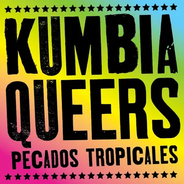 Pecados tropicales by Kumbia Queers - album cover