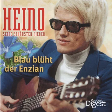 Blau blüht der Enzian - Seine schönsten Lieder