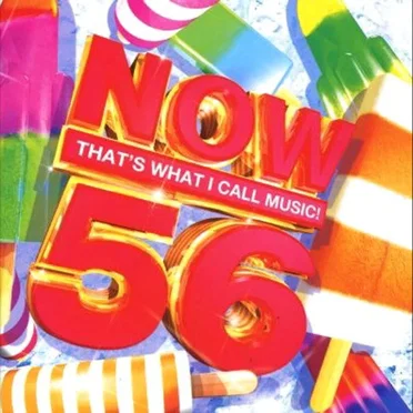 Now That’s What I Call Music! 56 by Various Artists - album cover