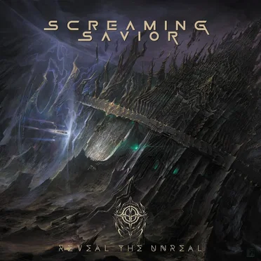 破碎正相 / Reveal the Unreal by Screaming Savior - album cover