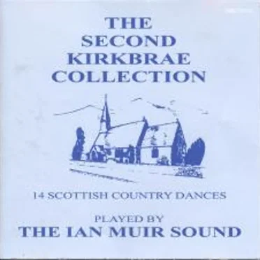 The Second Kirkbrae Collection - 14 Scottish Country Dances