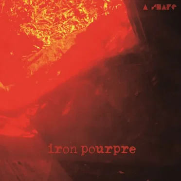 Iron Pourpre by A SHAPE - album cover