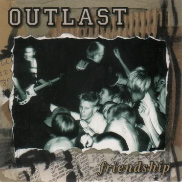 Friendship by Outlast - album cover