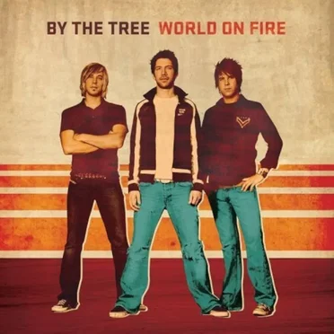 World on Fire by By the Tree - album cover