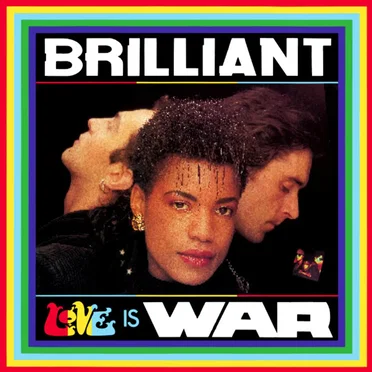 Love Is War by Brilliant - album cover