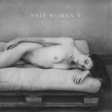 Shit Woman V