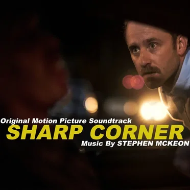 Sharp Corner: Original Motion Picture Soundtrack