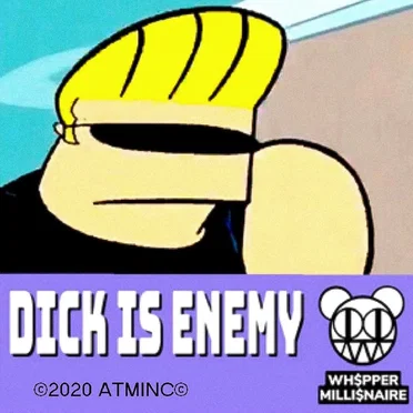 Dick Is Enemy by Whopper Millionaire - album cover