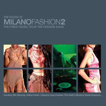 The Sound of Milano Fashion, Volume 2 by Various Artists - album cover