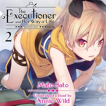 The Executioner and Her Way of Life, Vol. 2: Whiteout by Mato Sato - album cover