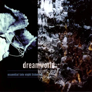 Dreamworld: Essential Late Night Listening by Various Artists - album cover