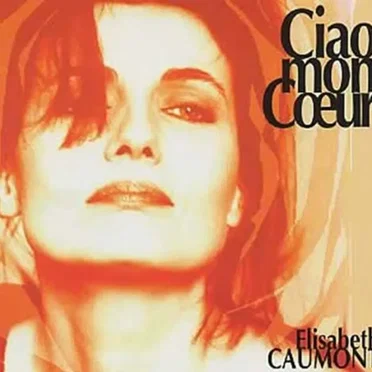 Ciao mon cœur