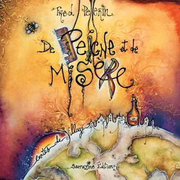 De Peigne et de Misère by Fred Pellerin - album cover