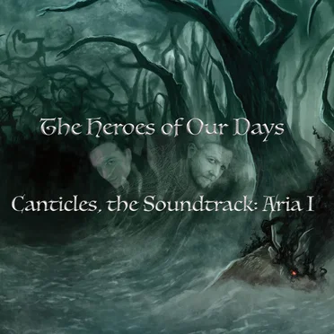 Canticles: Heroes of Our Days