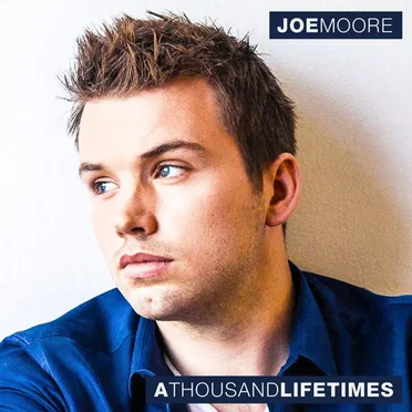 A Thousand Lifetimes by Joe Moore - album cover