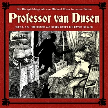 Professor van Dusen, Neuer Fall 10: Professor van Dusen kauft die Katze im Sack by Michael Koser - album cover