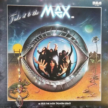 Take It to the Max by Aka the Max Demian Band - album cover