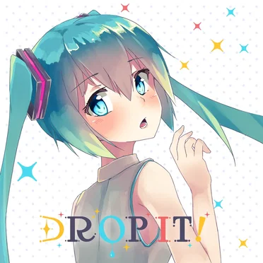 DROP IT!